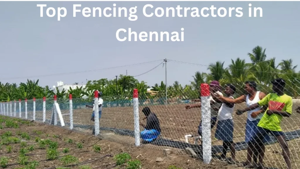Top Fencing Contractors in Chennai